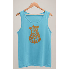 Charger l'image dans la galerie, All Tea No Shave Tank Top - Bearified Gear