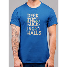 Lade das Bild in den Galerie-Viewer, Deck The F'n Halls Christmas T-Shirt - Bearified Gear
