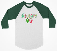 Lade das Bild in den Galerie-Viewer, Naughty AF 3/4 Christmas Shirt - Bearified Gear