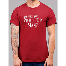 Lade das Bild in den Galerie-Viewer, Will You Shut Up Man - Bearified Gear