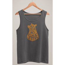 Charger l'image dans la galerie, All Tea No Shave Tank Top - Bearified Gear
