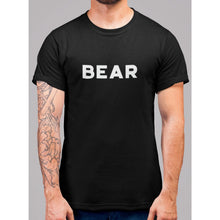 Lade das Bild in den Galerie-Viewer, Bear Wording T-Shirt - Bearified Gear
