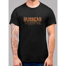 Lade das Bild in den Galerie-Viewer, Husbear Material T-Shirt - Bearified Gear
