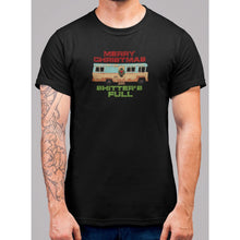Lade das Bild in den Galerie-Viewer, Merry Christmas Shitters Full T-Shirt - Bearified Gear
